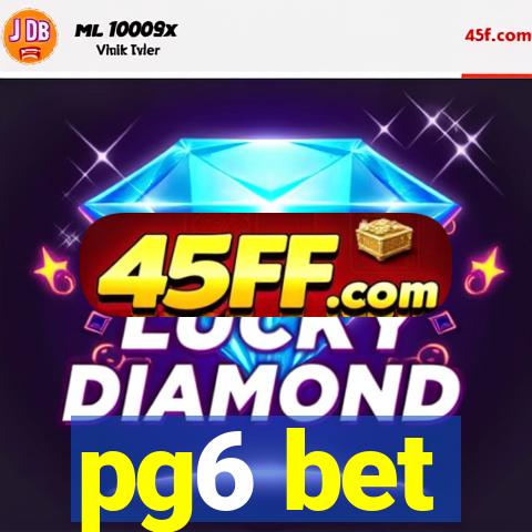 pg6 bet
